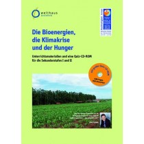 Die Bioenergien, die Klimakrise und der Hunger